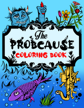 Load image into Gallery viewer, PROBCAUSE DIGITAL COLORING BOOK
